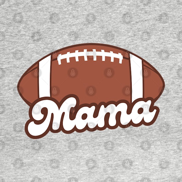 American Football Mama Cool by Illustradise